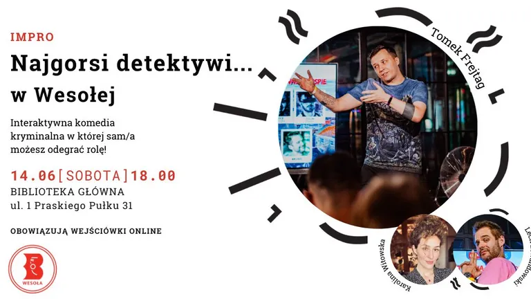 Najgorsi detektywi – interaktywna kryminalna komedia improwizowana z udziałem publiczności