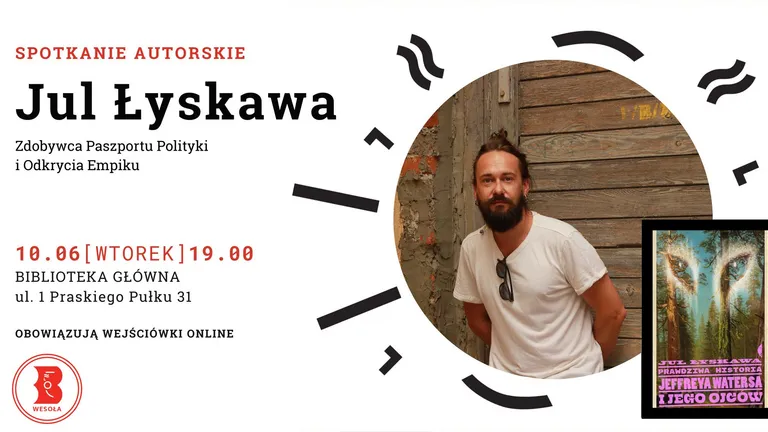 Spotkanie autorskie z Julem Łyskawą i rozmowa o debiutanckiej powieści