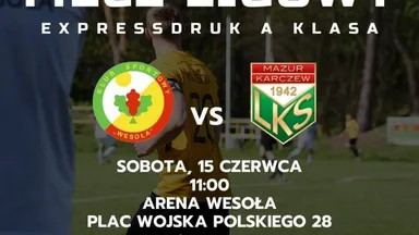 Zdjęcie do artykułu KS Wesoła zmierzy się z rezerwami Mazura Karczew