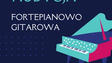 Zdjęcie do artykułu Audycja Fortepianowo-Gitarowy w Klubie Kościuszkowca