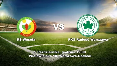 Zdjęcie do artykułu Mecz PKS Radość Warszawa vs KS Wesoła