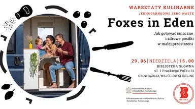 Zdjęcie do artykułu Warsztaty kulinarne Foxes in Eden – gotowanie zdrowych posiłków w małej kuchni