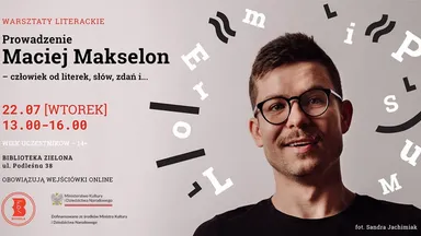 Zdjęcie do artykułu Warsztaty literackie z Maciejem Makselonem – podstawy tworzenia struktur narracyjnych