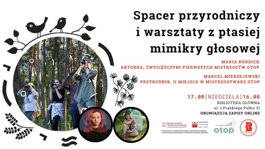 Zdjęcie do artykułu Spacer przyrodniczy oraz warsztaty ptasiej mimikry głosowej z udziałem ekspertów