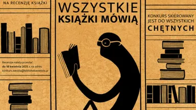 Zdjęcie do artykułu Biblioteka w Wesołej zaprasza na Ogólnopolski konkurs recenzji "Wszystkie książki mówią" 2025