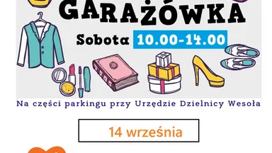 Zdjęcie do artykułu Wesoła Garażówka Sąsiedzka: Spotkajmy się 14 września!