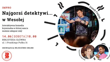 Zdjęcie do artykułu Najgorsi detektywi – interaktywna kryminalna komedia improwizowana z udziałem publiczności