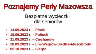 Poznajemy Perły Mazowsza - bezpłatne wycieczki dla seniorów