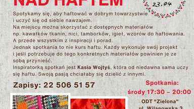 Zdjęcie do artykułu Sąsiedzkie spotkania nad haftem w Ośrodku Działań Twórczych "Zielona"