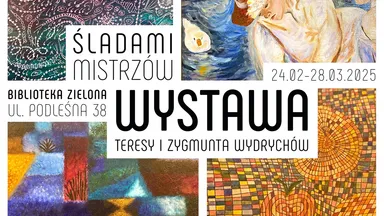 Zdjęcie do artykułu „Śladami Mistrzów” – wystawa Teresy i Zygmunta Wydrychów w Bibliotece w Zielonej