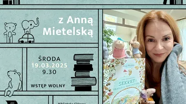 Zdjęcie do artykułu Spotkanie autorskie z Anną Mietelską w Bibliotece Głównej w Wesołej