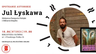 Zdjęcie do artykułu Spotkanie autorskie z Julem Łyskawą i rozmowa o debiutanckiej powieści
