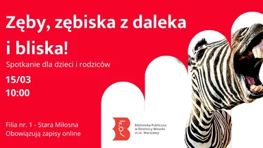 Zdjęcie do artykułu Warsztaty dla dzieci i rodziców: Zęby w świecie zwierząt i ludzi