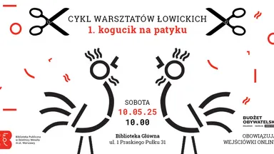 Zdjęcie do artykułu "Kogucik na patyku" - Cykl warsztatów łowickich w Bibliotece w Wesołej