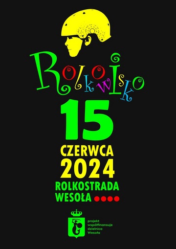 Plakat ROLKOWISKO 2024: Wyścigi na Rolkach, Wrotkach i Hulajnogach w Wesołej