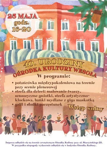 Plakat 40. urodziny Ośrodka Kultury Wesoła: Rodzinny piknik, taniec i animacje!