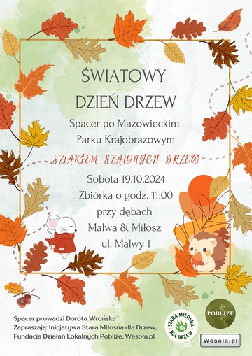 Plakat Światowy Dzień Drzewa w Starej Miłośnie: Spacer “Szlakiem Szalonych Drzew”