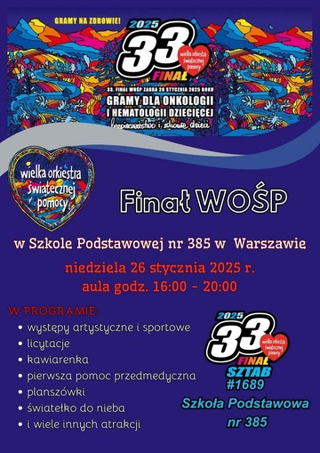 Plakat 33. Finał Wielkiej Orkiestry Świątecznej Pomocy w Szkole Podstawowej nr 385 w Wesołej
