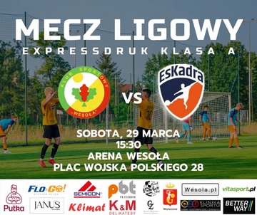 Plakat KS Wesoła vs. AP Eskadra – starcie na inaugurację rundy wiosennej!