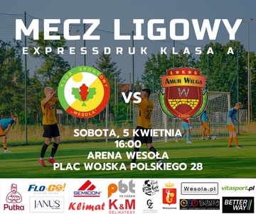 Plakat Mecz KS Wesoła kontra Amur Wilga na Arenie Wesoła