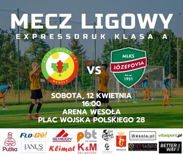 Plakat KS Wesoła kontra Józefovia II Józefów na stadionie w Wesołej