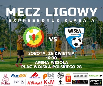 Plakat Mecz KS Wesoła – LZS Wisła Dziecinów na Arenie Wesoła