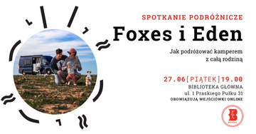 Plakat Foxes in Eden – spotkanie o podróżowaniu kamperem z rodziną i życiu w drodze