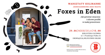 Plakat Warsztaty kulinarne Foxes in Eden – gotowanie zdrowych posiłków w małej kuchni