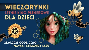 Plakat Letnie Kino Plenerowe dla dzieci: "Mavka i strażnicy lasu" w cyklu Wieczorynek