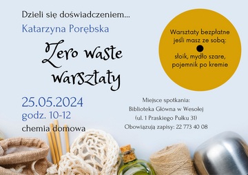 Plakat Zero Waste – Warsztaty z Domowej Chemii w Bibliotece w Wesołej