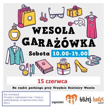 Plakat Wesoła Garażówka Sąsiedzka: Spotkanie 15 czerwca!