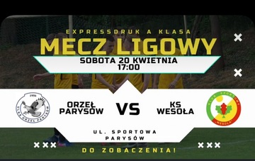Plakat Wielkie emocje przed nadchodzącym meczem ligowym: KS Wesoła kontra Orzeł Parysów!