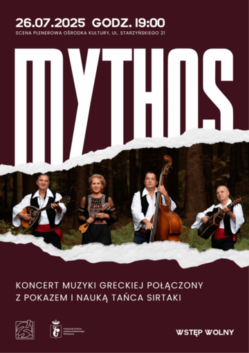Plakat Koncert zespołu Mythos z pokazem i nauką tańca Sirtaki – muzyczna podróż po Grecji
