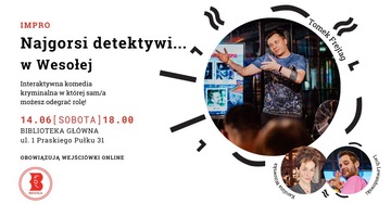 Plakat Najgorsi detektywi – interaktywna kryminalna komedia improwizowana z udziałem publiczności
