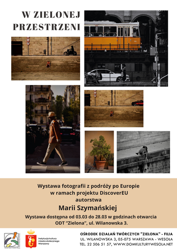Plakat Odkrywanie Europy przez Obiektyw – Wystawa Fotografii Marii Szymańskiej
