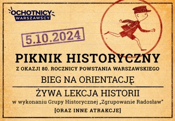 Plakat Piknik Historyczny i Bieg na Orientację z Okazji 80. Rocznicy Powstania Warszawskiego