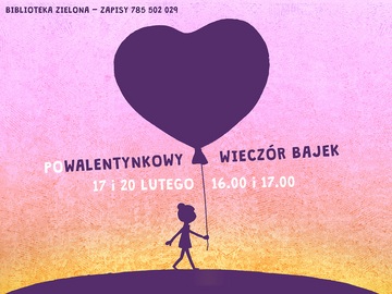 Plakat Powalentynkowy Wieczór Bajek w Bibliotece w Zielonej