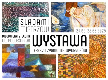 Plakat „Śladami Mistrzów” – wystawa Teresy i Zygmunta Wydrychów w Bibliotece w Zielonej