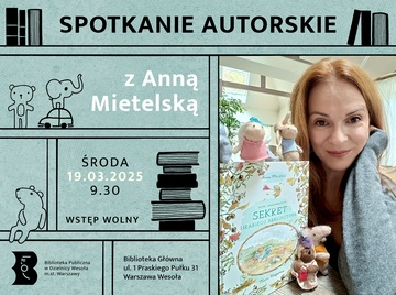 Plakat Spotkanie autorskie z Anną Mietelską w Bibliotece Głównej w Wesołej