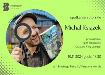 Plakat Spotkanie autorskie z Michałem Książkiem w Wesołej