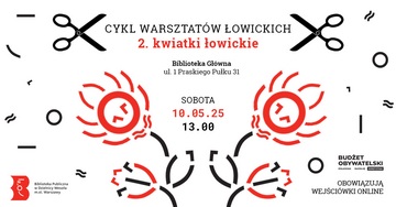 Plakat Warsztaty łowickie "Kwiatki łowickie" w Bibliotece w Wesołej