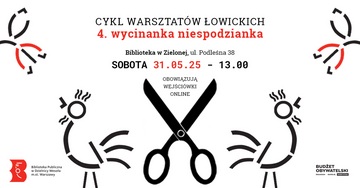 Plakat Warsztaty „Wycinanka niespodzianka” – łowickie rękodzieło dla młodzieży i dorosłych