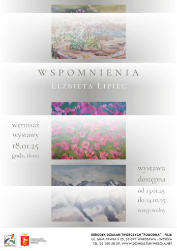 Plakat Wernisaż wystawy Elżbiety Lipiec: Zatrzymane chwile w sztuce