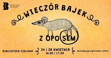 Plakat Wieczór Bajek z oposem – magiczne spotkanie pełne przygód