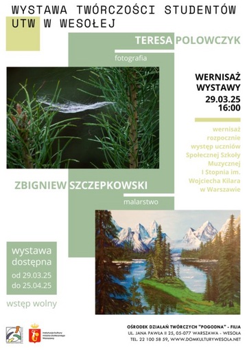 Plakat Wystawa fotografii i malarstwa studentów Uniwersytetu Trzeciego Wieku w Wesołej